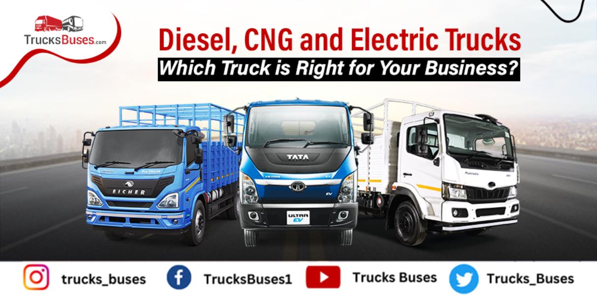 Diesel, CNG, and Electric Trucks